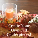 Lit orange candle in a glass holder amid autumn leaves and gourds, text reading Create Your Own Fall Centerpieces